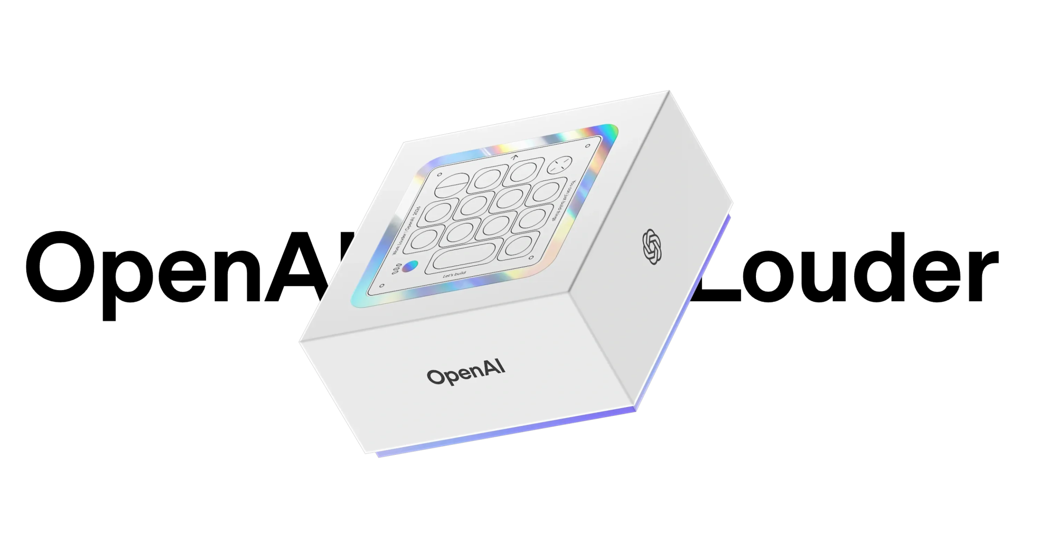 OpenAI hardware louder